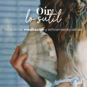 Oir lo sútil